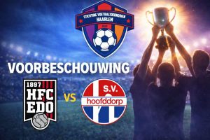 Voorbeschouwing_EDO_Hoofddorp_Voetbal_in_Haarlem